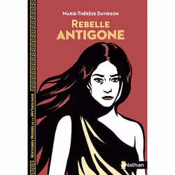 ISBN Rebelle Antigone : Le livre de Marie-Thérèse Davidson, Aline Bureau, Roman, 128 pages