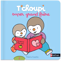 ISBN T'choupi super grand frère : Le livre de Thierry Courtin, 12 pages