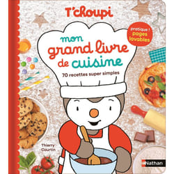 ISBN T'choupi Mon grand livre de cuisine - 70 recettes super simples : Le livre de Thierry Courtin