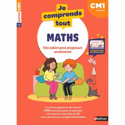 ISBN Je comprends tout - Mathématiques CM1 : Le livre de Sylvie Ginet, Marie Delaure, Camille Ferrari, Éducatif, 72 pages
