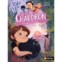 ISBN Le clan du chaudron : L'incroyable potion poilue : Le livre de David Bry, Jérôme Pélissier, Roman, 64 pages