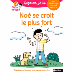 ISBN Regarde je lis ! Une histoire à lire tout seul - Noé se croit le plus fort Niv2 : Le livre de Éric Battut, Marion Piffar ...