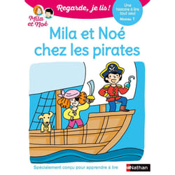 ISBN Regarde je lis ! Une histoire à lire tout seul - Mila et Noé chez les pirates Niv1 : Le livre de Éric Battut, Nathalie Desforges
