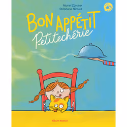 ISBN Bon appétit Petitechérie : Le livre de Muriel Zürcher, Stéphane Nicolet, 32 pages