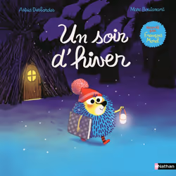 ISBN Un soir d'hiver : Le livre de Astrid Desbordes, Marc Boutavant, 32 pages