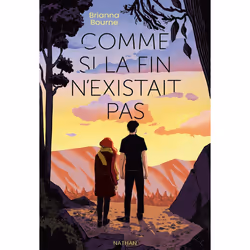 ISBN Comme si la fin n'existait pas : Le livre de Brianna Bourne, Marlène Normand, Roman, 400 pages
