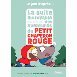 ISBN La suite incroyable (mais vraie !) des aventures du Petit Chaperon rouge : Le livre de Joyce Colson, Humoristique, 32 pa ...