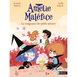 ISBN Amélie Maléfice - La vengeance des petits sorciers : Le livre de Arnaud Alméras, Gaëlle Duhazé