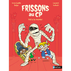ISBN Frissons au CP : Poil à la momie ! : Le livre de Anne-Gaëlle Balpe, Laurent Audouin