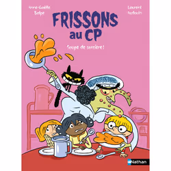 ISBN Frissons au CP : Soupe de sorcière : Le livre de Anne-Gaëlle Balpe, Laurent Audouin, 32 pages