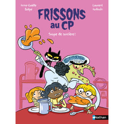 ISBN Frissons au CP : Soupe de sorcière : Le livre de Anne-Gaëlle Balpe, Laurent Audouin