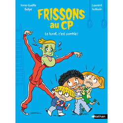 ISBN Frissons au CP - Lundi, c'est zombie ! : Le livre de Anne-Gaëlle Balpe, Laurent Audoin