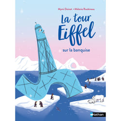ISBN La Tour Eiffel Sur la banquise : Le livre de Mymi Doinet, Mélanie Roubineau