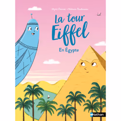 ISBN La Tour Eiffel En Égypte : Le livre de Mymi Doinet, Mélanie Roubineau, 32 pages