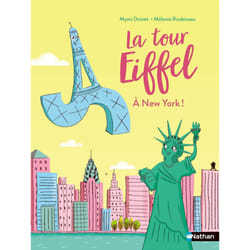 ISBN La tour Eiffel À New York : Le livre de Mymi Doinet, Mélanie Roubineau