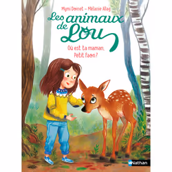 ISBN Les Animaux de Lou : Où est ta maman, Petit Faon ? : Le livre de Mymi Doinet, Mélanie Allag, 64 pages
