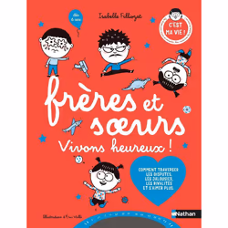 ISBN Frères et soeurs vivons heureux ! : Le livre de Isabelle Filliozat, Éric Veillé, Santé, esprit et corps, 48 pages