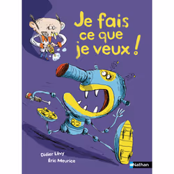 ISBN Je fais ce que je veux ! : Le livre de Didier Levy, Eric Meurisse, 32 pages