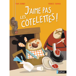 ISBN J'aime pas les côtelettes ! : Le livre de Mymi Doinet, Fabrice Turrier, 32 pages