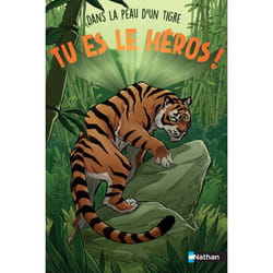 ISBN Tu es le héros ! Dans la peau d'un tigre : Le livre de Eva Grynszpan, Gabriel Germain