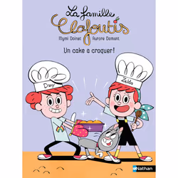 ISBN La famille Clafoutis : Un cake à croquer ! : Le livre de Mymi Doinet, Aurore Damant, 32 pages