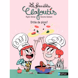 ISBN La famille Clafoutis : Drôle de pizza ! : Le livre de Mymi Doinet, Aurore Damant, 32 pages