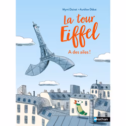 ISBN La Tour Eiffel a des ailes ! : Le livre de Mymi Doinet, Aurélien Débat, 32 pages