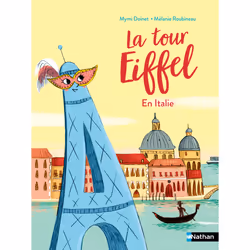 ISBN La tour Eiffel en Italie : Le livre de Mymi Doinet, Mélanie Roubineau, 32 pages