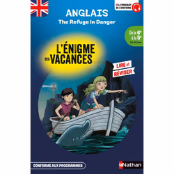 ISBN L'énigme des vacances de la 6ème à la 5ème - The refuge in danger : Le livre de Bérangère Michel, François Foyard, Éduca ...