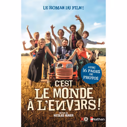 ISBN C'est le monde à l'envers ! : Le livre de Nicolas Vanier, Cécile Jugla, Roman, 320 pages