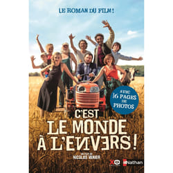 ISBN C'est le monde à l'envers ! : Le livre de Nicolas Vanier, Cécile Jugla