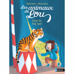 ISBN Les Animaux de Lou : Sauve-toi, Petit Tigre ! : Le livre de Mymi Doinet, Mélanie Allag, 32 pages