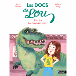 ISBN Les docs de Lou : Tout sur les dinosaures ! : Le livre de Mymi Doinet, Mélanie Allag, 32 pages
