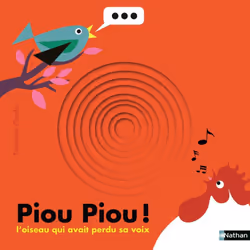 ISBN Piou Piou ! L'oiseau qui avait perdu sa voix : Le livre de Delphine Chedru, Delphine Chedru, 20 pages