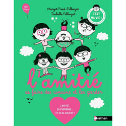 ISBN L'amitié, se faire des copains et les garder : Le livre de Isabelle Filliozat, Margot Fried Filliozat, Éric Veillé