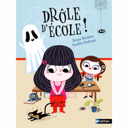 ISBN Drôle d'école ! : Le livre de Anne Rivière, Gaëlle Duhazé, 32 pages