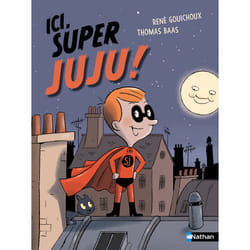ISBN Ici, Super Juju ! : Le livre de René Gouichoux, Thomas Baas