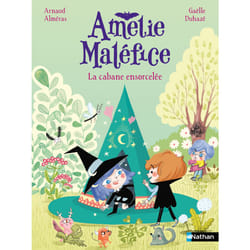 ISBN Amélie Maléfice : La cabane ensorcelée : Le livre de Arnaud Alméras, Gaëlle Duhazé