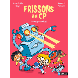 ISBN Frissons au CP - Robot poursuite ! : Le livre de Anne-Gaëlle Balpe, Laurent Audouin, 32 pages