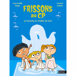 ISBN Frissons au CP : Le fantôme en maillot de bain : Le livre de Anne-Gaëlle Balpe, Laurent Audouin, 32 pages