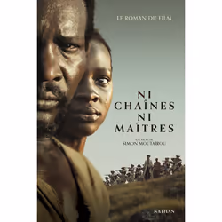 ISBN Ni chaînes ni maîtres - Le roman du film : Le livre de Audrey Mafouta-Bantsimba, Roman, 320 pages