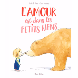ISBN L'amour est dans les petits riens : Le livre de Stella J Jones, Jane Massey, 32 pages
