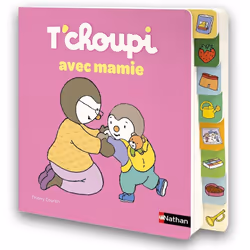 ISBN T'choupi avec mamie : Le livre de Thierry Courtin, 18 pages