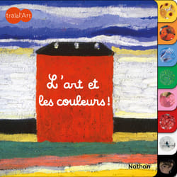 ISBN Tralal'art - L'art et les couleurs ! : Le livre de Collectif