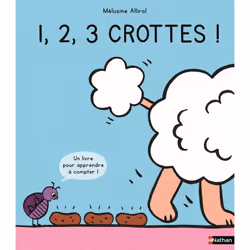ISBN 1,2,3 crottes ! : Le livre de Mélusine Allirol, Mélusine Allirol, 24 pages