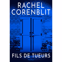 ISBN Fils de tueurs : Le livre de Rachel Corenblit, Roman, 300 pages