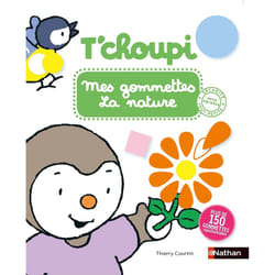 ISBN T'choupi mes gommettes la nature : Le livre de Thierry Courtin