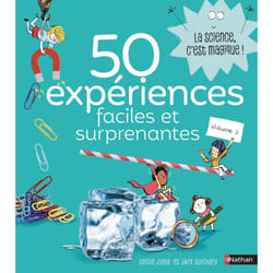 ISBN 50 expériences faciles et surprenantes - Volume 2 : Le livre de Cécile Jugla, Jack Guichard, Laurent Simon