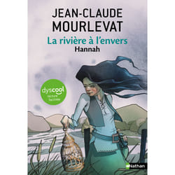 ISBN La rivière à l'envers - Tome 2 Hannah - Dyscool : Le livre de Jean-Claude Mourlevat