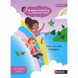 ISBN Je peux tout lire avec Capitaine Maya - L'arc-en-ciel magique : Le livre de Jeanne Boyer, Solenne &amp; Thomas, 40 pages